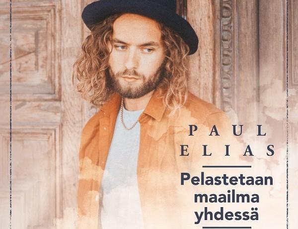 PAUL ELIAS – PELASTETAAN MAAILMA YHDESSÄ